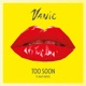 Too Soon feat Maty Noyes Single