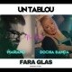 Un tablou fara glas feat Dochia Banda Single