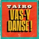 Vas y danse Single