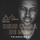 Deus Cuida De Mim feat Thiaguinho Single