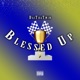 Blessed Up Single