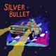 Silver Bullet Single