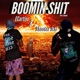 BOOMIN SHIT feat Shooter Jeff ECartier Single