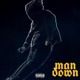 Man Down feat GVRXT Single