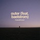 outer feat baelstrom Single