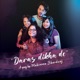 Daras Dikha De Single