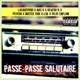 Passe Passe Salutaire feat Mister Thib Pilot Enflam Psycho Killah Réverb R Łsk La Cage Prod Single