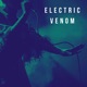 Electric Venom feat AViVA Single