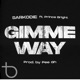 Gimme Way Single