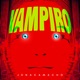 Vampiro Single