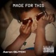 Made For This Single