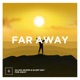 Far Away Single