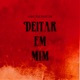 Deitar em Mim Single