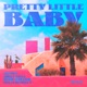 Pretty Little Baby Single
