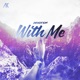 With Me Single