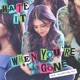 Hate It When You re Gone feat William Ryan Key Single