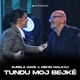 TUNDU MOJ BEJKË Single