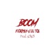 Boom feat Lil Toe Single