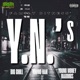 Y N s feat BIG CHILL YOUNG HAK YOUNG MONEY MAXIMUS Single