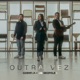 Outra Vez Single