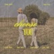 Choose you feat Daa ace Single