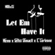 Let Em Have It Single