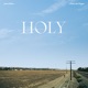 Holy feat Chance the Rapper Single