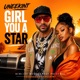 Girl You a Star Single