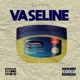 Vaseline Single