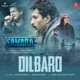 Dilbaro From Samara Single