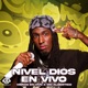 Nivel Dios En Vivo Single