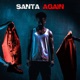 Santa Again