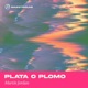 Plata O Plomo Single