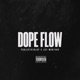 Dope Flow Single feat Jay Montana Single