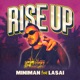 Rise Up feat Lasai Single