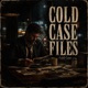 Cold Case Files