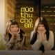 Mùa Thu Cho Em Single