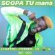 Scopa Tu Mana Single