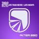 Better Late Than Never Late Nights EP