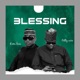 Blessing feat Erm boii Single