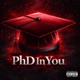 PhD In You Single