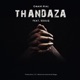 Thandaza feat SOULQ Single
