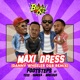 Maxi Dress Danny Wheeler D B Remix feat Ycee Shakka Moelogo Single