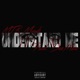 Understand Me Single