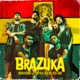 Brazuka feat Iyzis Ragg Single