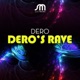 Dero s Rave