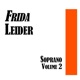 Frida Leider Soprano Volume 2