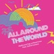 All Around the World Single