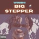 Big Stepper EP