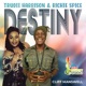 Destiny feat Richie Spice Single